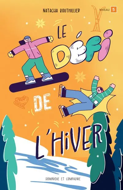Le défi de l’hiver : Niveau de lecture 5