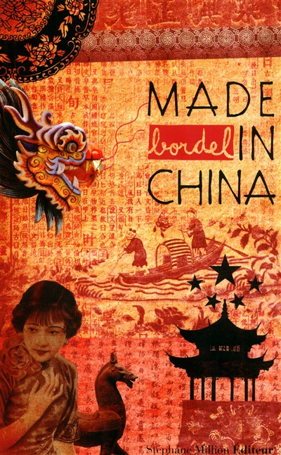 Bordel, n° 14. Made in China