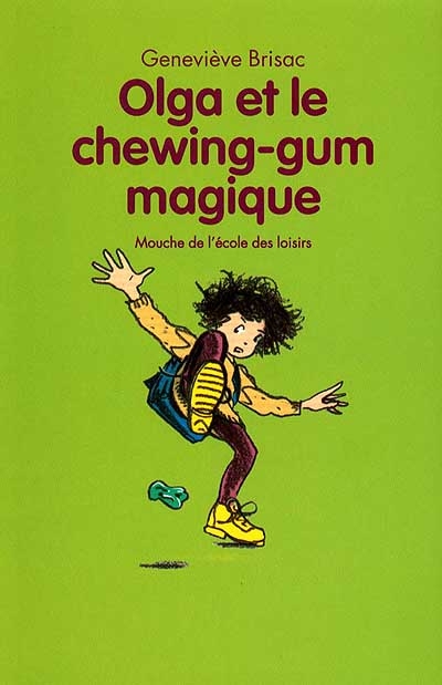 Olga et le chewing-gum magique