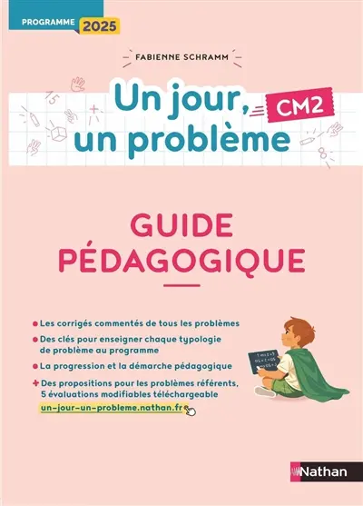 Un jour, un problème, CM2 : guide pédagogique : programme 2025