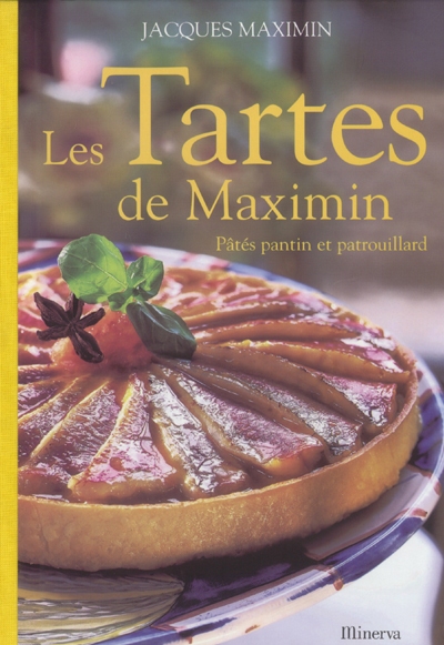 Les tartes de Maximin : pâtés pantin et patrouillard