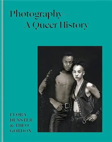 Photography A Queer History (new edition)