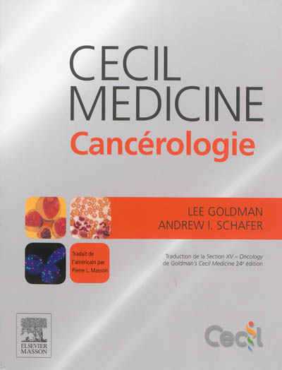 Cecil Medicine, cancérologie : traduction de la Section XV, Oncology Goldman's Cecil Medicine 24e édition