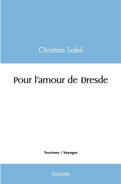 Pour l'amour de dresde