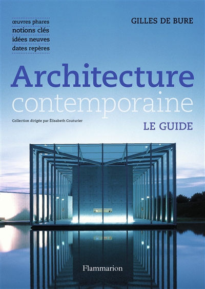 Architecture contemporaine - Gilles de Bure