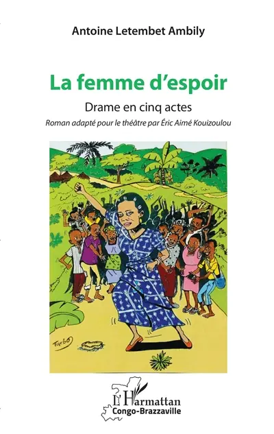 La femme d'espoir : drame en cinq actes