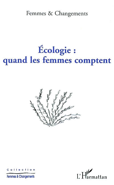 Ecologie : quand les femmes comptent