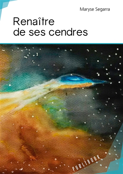 Renaître de ses cendres