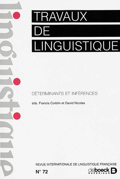 Travaux de linguistique, n° 72. Déterminants et inférences
