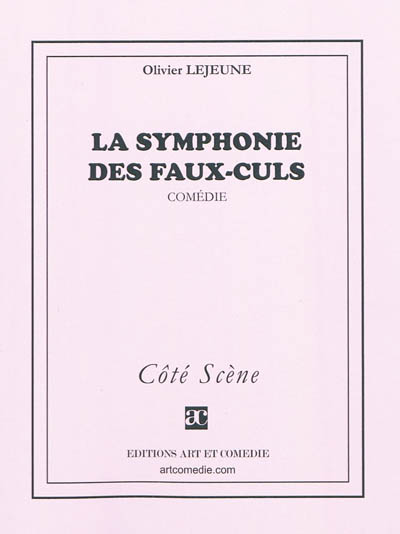 La symphonie des faux-culs