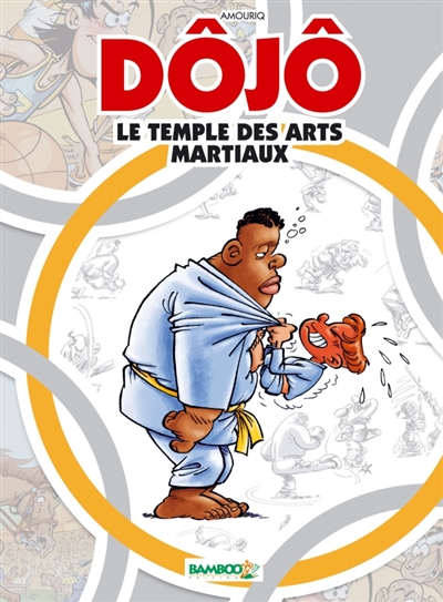 Dôjô, le temple des arts martiaux. Vol. 1