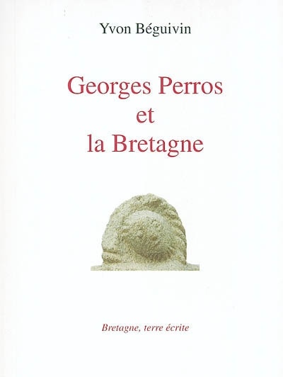 Georges Perros et la Bretagne