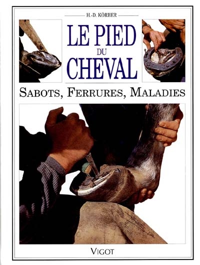 Le pied du cheval : sabots,...