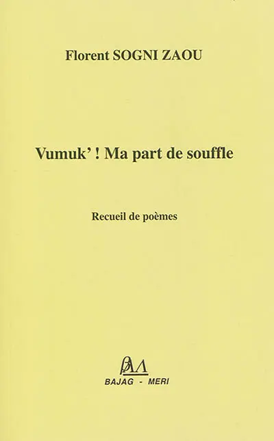 Vumuk' ! Ma part de souffle : recueil de poèmes