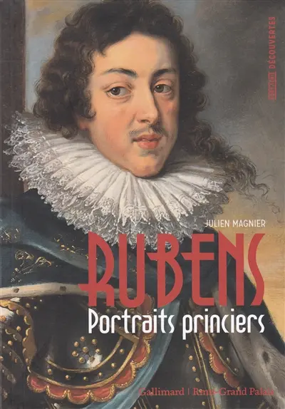 Rubens : portraits princiers