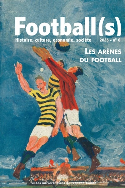 Football(s) : histoire,...