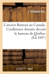 L'ancien Barreau au Canada....