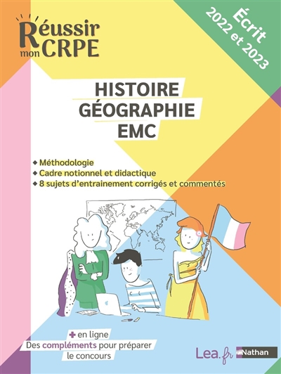 Histoire géographie EMC : méthodologie, cadre notionnel et didactique, 8 sujets d'entrainement corrigés et commentés : écrit 2023 et 2024