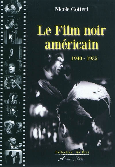 Le film noir américain : 1940-1955