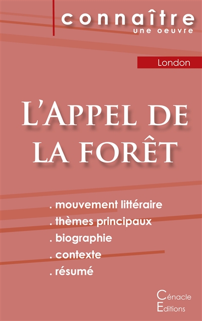 Fiche de lecture L'Appel de la forêt de Jack London (analyse littéraire de référence et résumé complet)