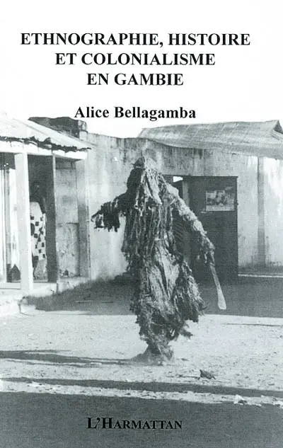 Ethnographie, histoire et colonialisme en Gambie