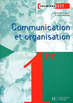 Communication et organisation, 1re STT