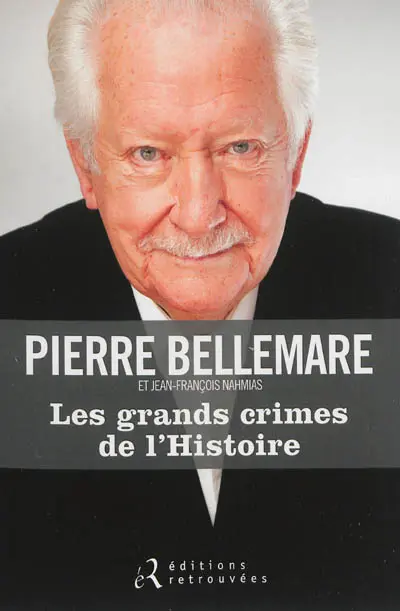 Les grands crimes de l'histoire