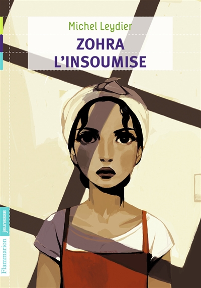 Zohra, l'insoumise