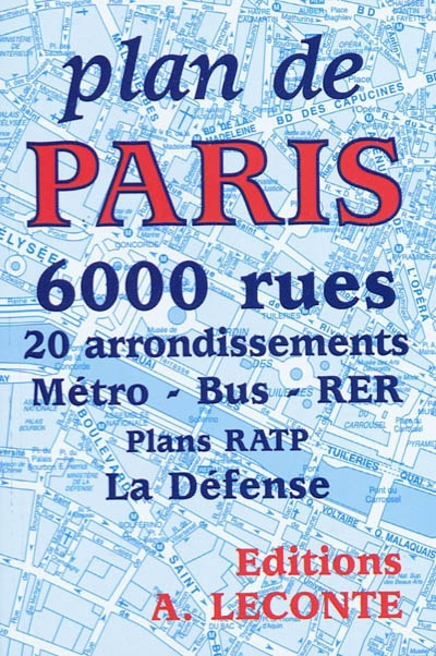 Guide indicateur des rues de Paris : avec commençant et finissant, et les stations de métro les plus proches : autobus, métro, RER, renseignements utiles