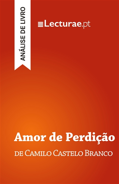 Amor de Perdição — Camilo...