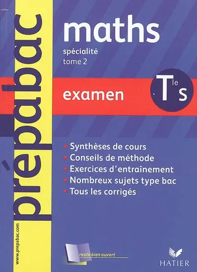 Maths terminale S : examen. Vol. 2. Enseignement de spécialité
