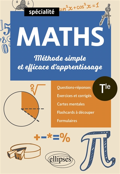 Maths terminale, spécialité : méthode simple et efficace d'apprentissage