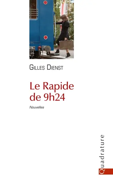 Le Rapide de 9 h 24