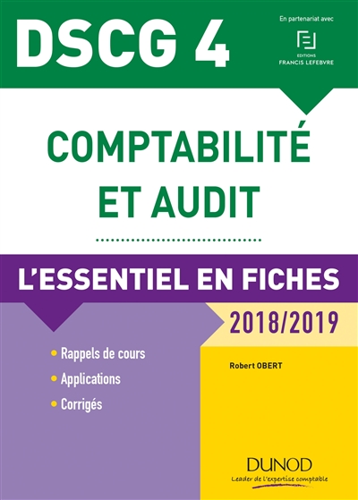 Comptabilité et audit, DSCG 4 : l'essentiel en fiches : 2018-2019
