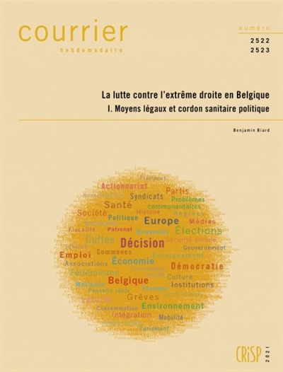 Courrier hebdomadaire, n° 2522-2523. La lutte contre l'extrême droite en Belgique (1) : Moyens légaux et cordon sanitaire politique