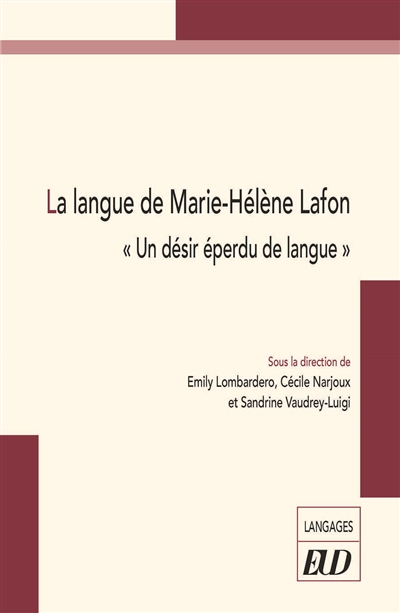 La langue de Marie-Hélène Lafon : un désir éperdu de langue