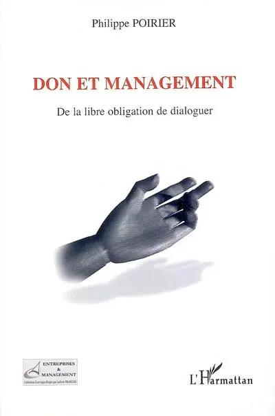 Don et management : de la libre obligation de dialoguer