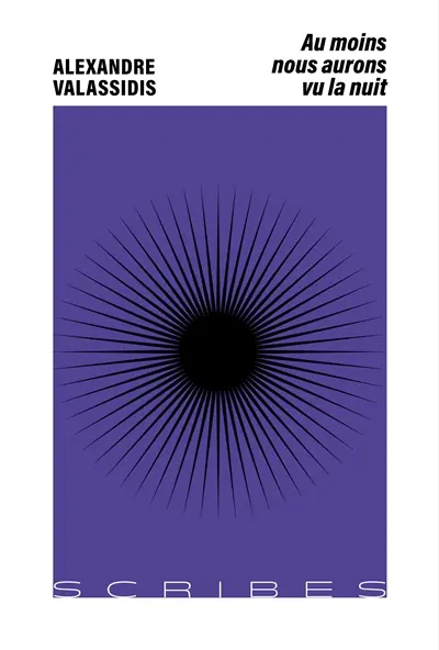 Au moins nous aurons vu la nuit