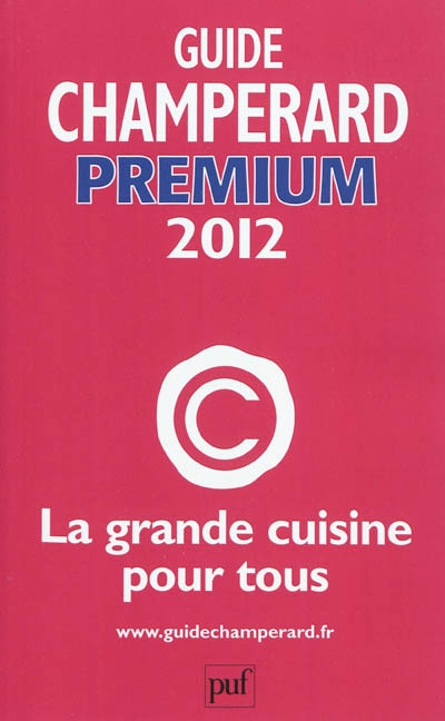 Guide Champérard premium 2012
