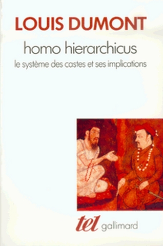 Homo hierarchicus : le systeme des castes et ses implications