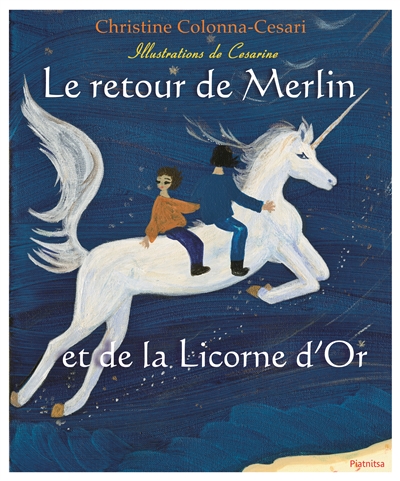 Le retour de Merlin et de la licorne d'or