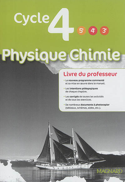 Physique chimie cycle 4, 5e, 4e, 3e : programme 2016 : livre du professeur