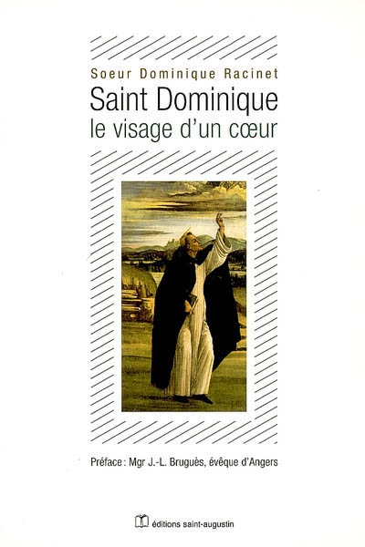 Saint Dominique, le visage d'un coeur : un itinéraire d'évangile pour aujourd'hui