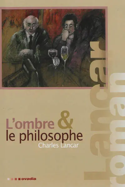 L'ombre & le philosophe