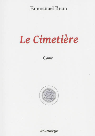 Le cimetière : conte