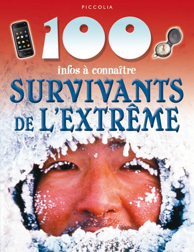 100 infos à connaître : Survivants de l'extrême