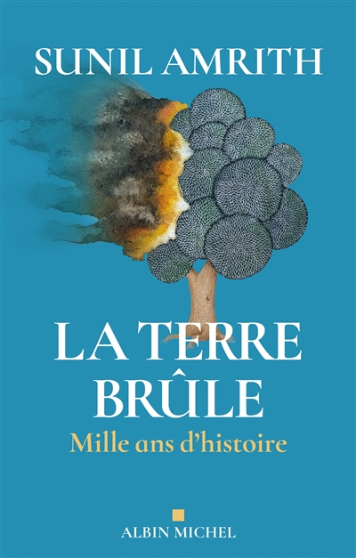 La Terre brûle : mille ans...