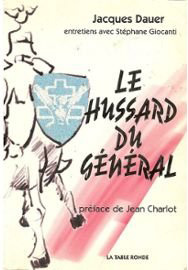 Le Hussard du Général : entretiens avec Stéphane Giocanti