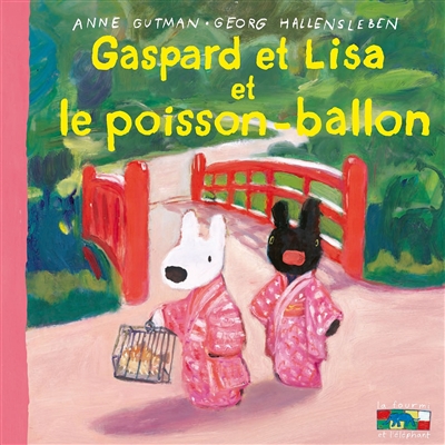 Gaspard et Lisa. Vol. 31. Gaspard et Lisa et le poisson-ballon
