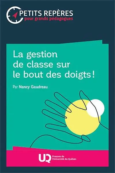 La gestion de classe sur le bout des doigts !